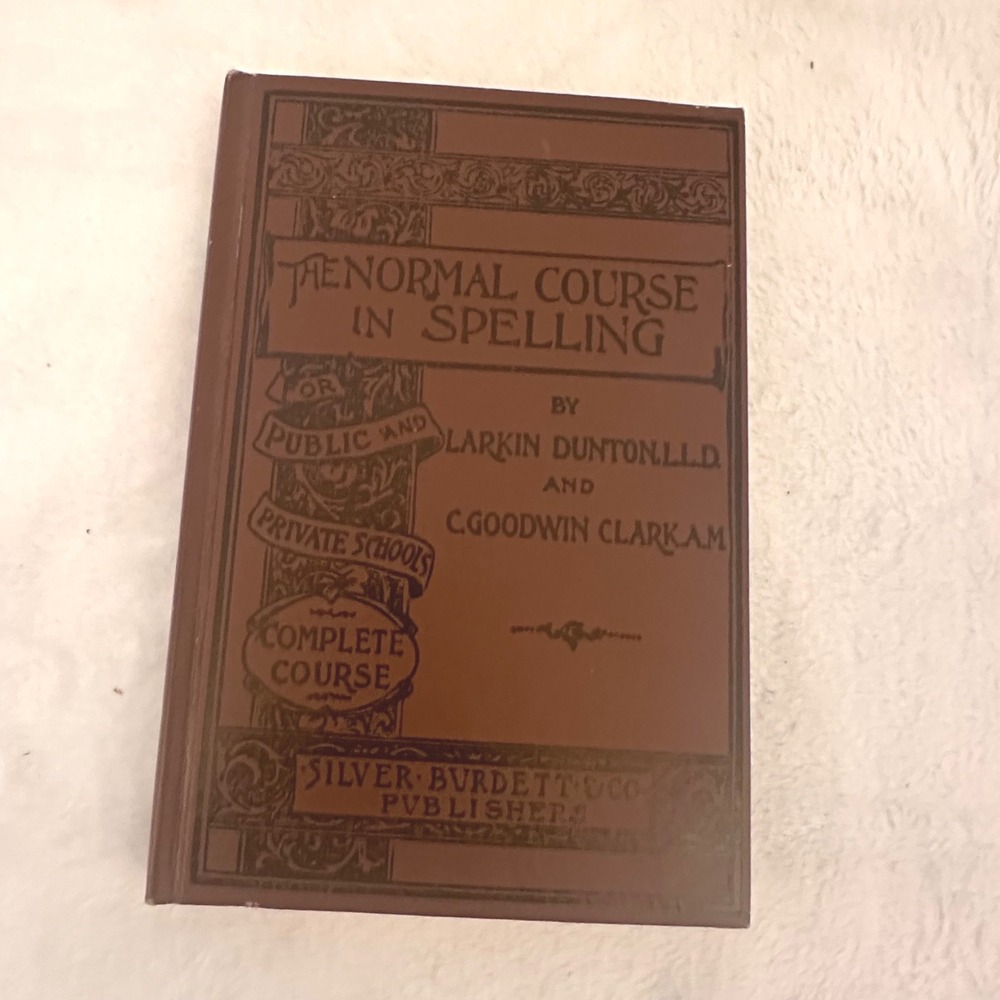 Silver Burdett Normal Course in Spelling Book Unisex Brown Excellent Facsimileβ